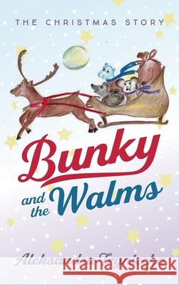 Bunky and the Walms Aleksandra Tryniecka 9781666718669 Resource Publications (CA) - książka