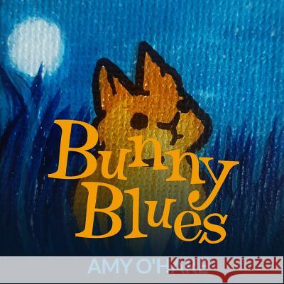 Bunny Blues Amy O'Hare 9781945384264 Hawaii Way Publishing - książka
