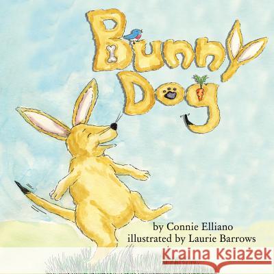 Bunny Dog Connie Elliano 9781732469501 Tall Clover Press - książka