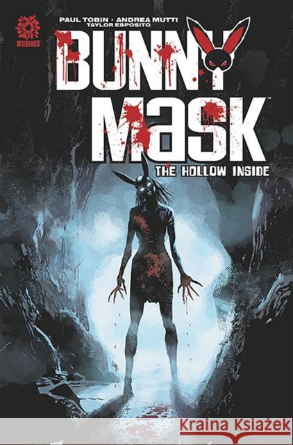 Bunny Mask: The Hollow Inside Paul Tobin 9781956731125 Aftershock Comics - książka