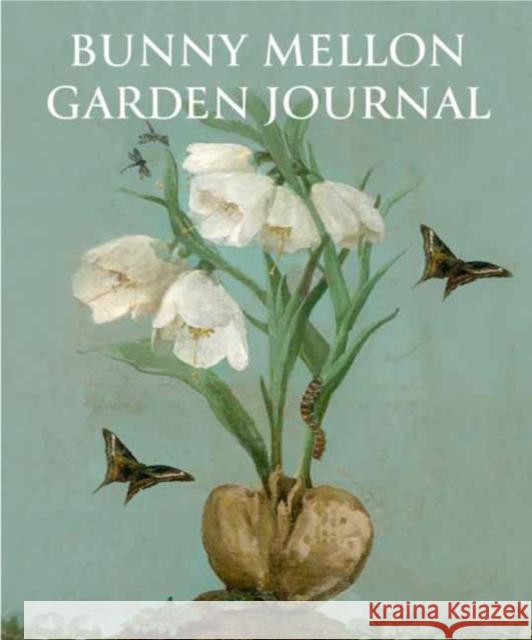 Bunny Mellon Garden Journal Linda Holden Thomas Lloyd 9781423655398 Gibbs Smith - książka