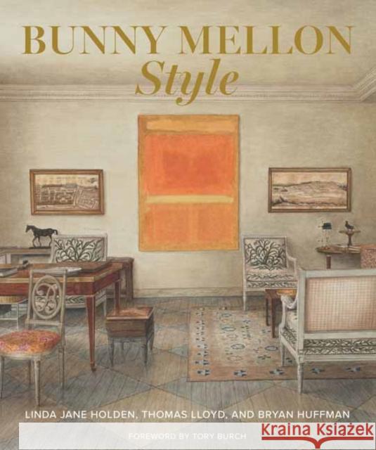 Bunny Mellon Style Linda Jane Holden 9781423654926 Gibbs M. Smith Inc - książka