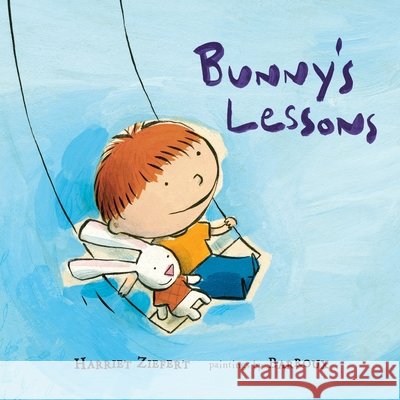 Bunny's Lessons Barroux, Tireo 9781609056995 Blue Apple Books - książka