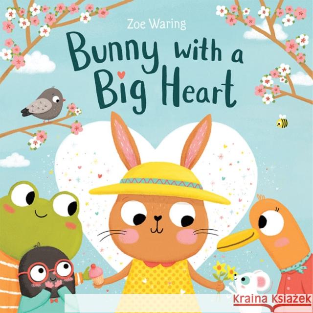Bunny with a Big Heart Zoe Waring 9781454943518 Union Square & Co. - książka