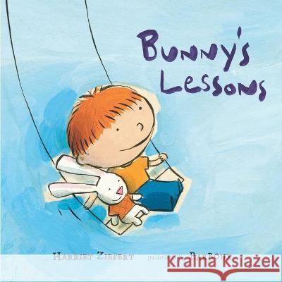 Bunny\'s Lessons Barroux                                  Harriet Ziefert 9781609056728 Blue Apple Books - książka