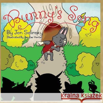 Bunny's Song Jen Selinsky   9781539846345 Createspace Independent Publishing Platform - książka