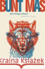 Bunt mas Ortega y Gasset José 9788382034806 MATERIA - książka