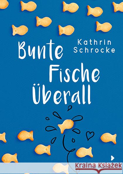Bunte Fische überall Schrocke, Kathrin 9783958542204 mixtvision - książka