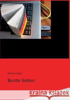 Bunte Seiten Helmut Unger 9783868506747 Tredition Gmbh - książka