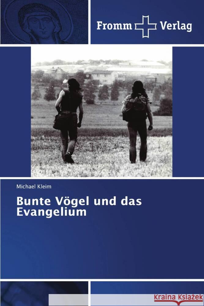 Bunte Vögel und das Evangelium Kleim, Michael 9783841609823 Fromm Verlag - książka