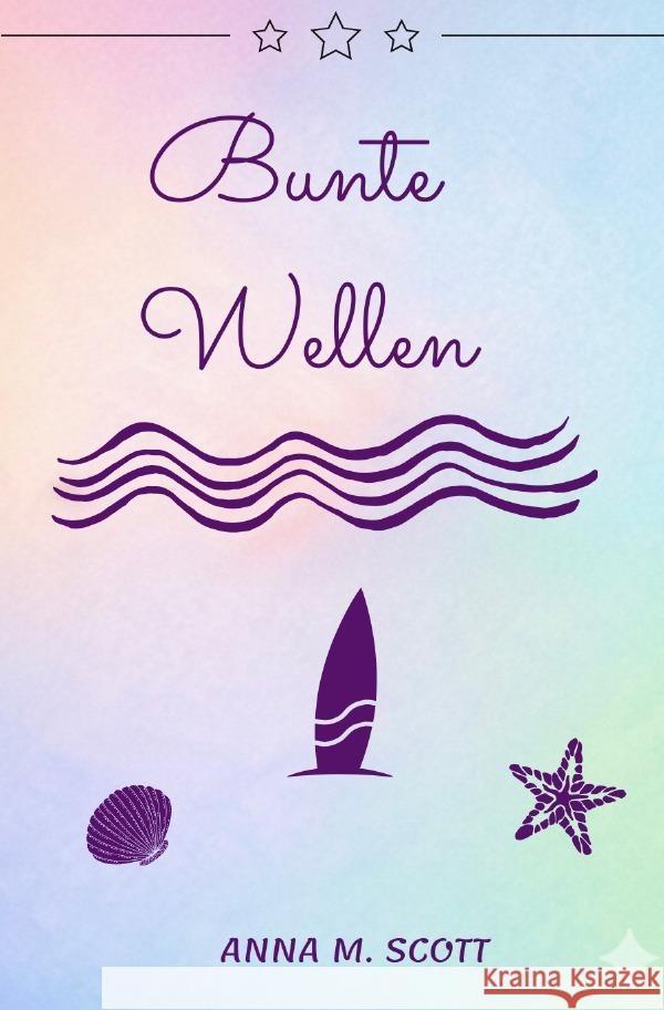 Bunte Wellen Scott, Anna M. 9783565232895 epubli - książka