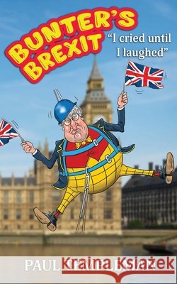 Bunter's Brexit Paul Templeman Andrew Fyfe 9781919358758 Adlibrio - książka