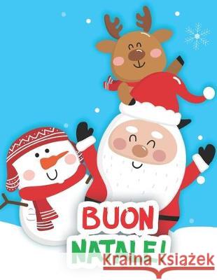 Buon Natale!: Libro da colorare Holz Books 9781670070296 Independently Published - książka