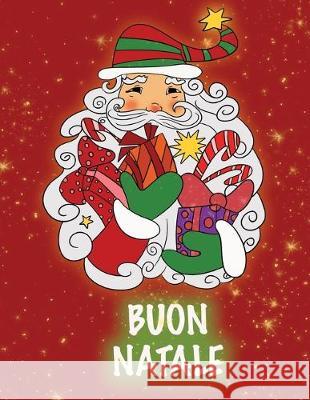 Buon Natale: libro da colorare Holz Books 9781671301832 Independently Published - książka