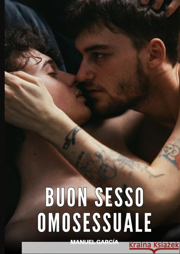 Buon Sesso Omosessuale García, Manuel 9783384658906 Manuel García - książka