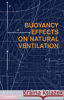 Buoyancy Effects on Natural Ventilation Torwong Chenvidyakarn 9781107015302  - książka