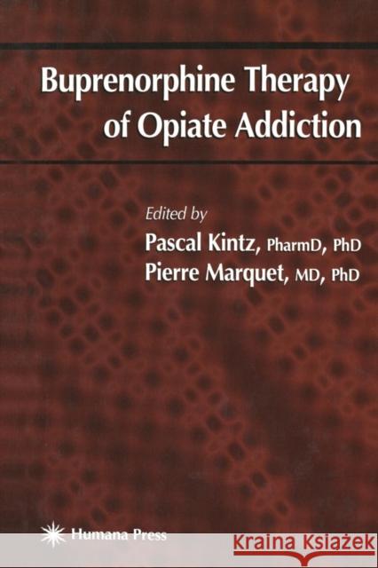 Buprenorphine Therapy of Opiate Addiction Pascal Kintz Pierre Marquet 9781468497137 Humana Press - książka