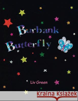 Burbank Butterfly LIV Green 9781728346526 Authorhouse - książka