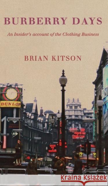 Burberry Days Brian Kitson 9781786291455 Austin Macauley Publishers - książka