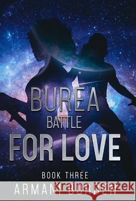 Burea: Battle for Love Armani Borden 9781088287965 Scifi Fantasy - książka