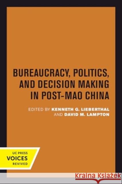 Bureaucracy, Politics, and Decision Making in Post-Mao China  9780520414006 University of California Press - książka