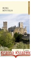 Burg Rötteln : Kunstführer  9783422023727 Deutscher Kunstverlag