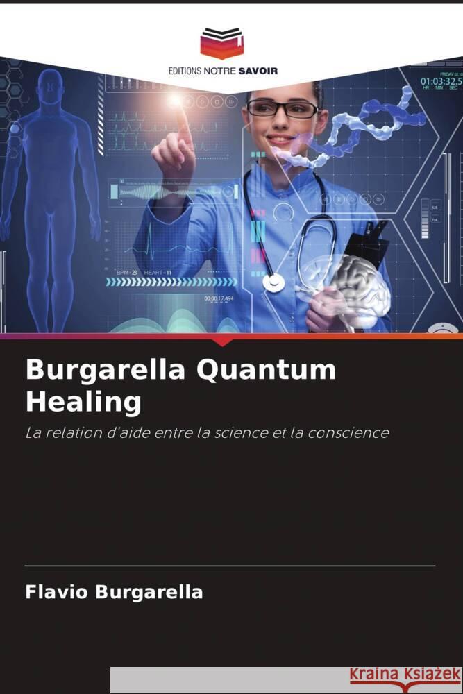Burgarella Quantum Healing Burgarella, Flavio 9786205200360 Editions Notre Savoir - książka