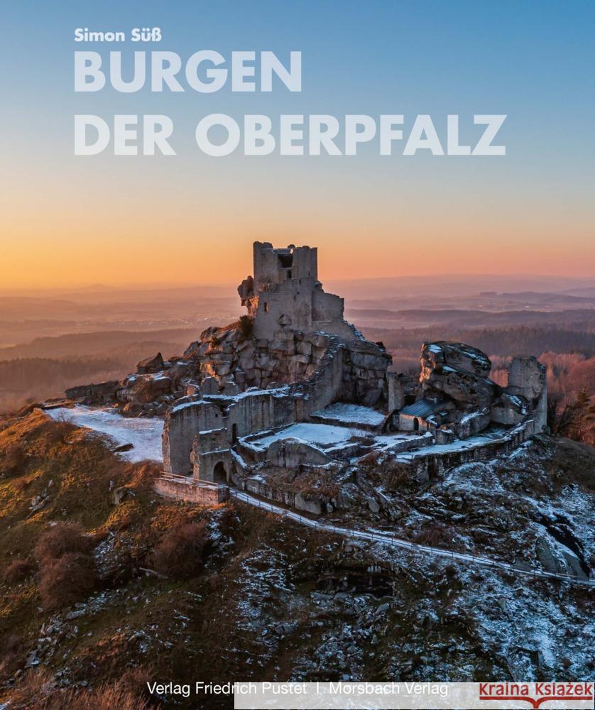 Burgen der Oberpfalz  9783791734798 Pustet, Regensburg - książka