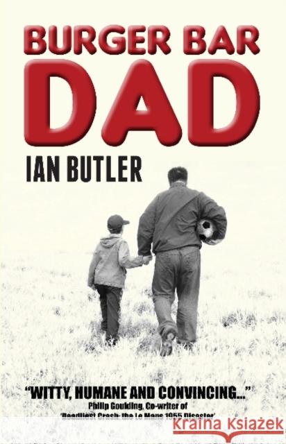 Burger Bar Dad Ian Butler 9781849822633 M P Publishing Limited - książka