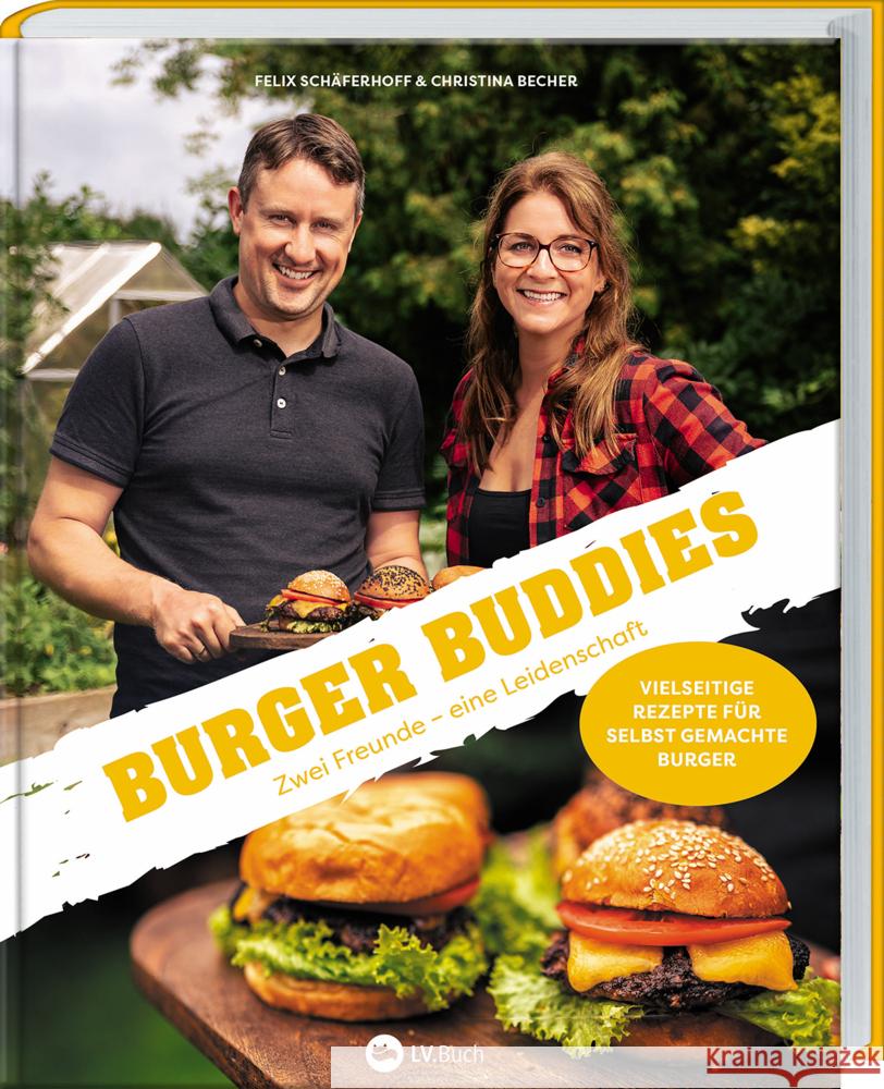 Burger Buddies Becher, Christina, Schäferhoff, Felix 9783784357706 Landwirtschaftsverlag - książka