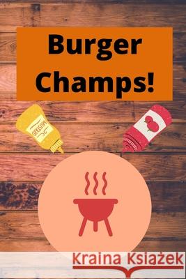 Burger Champs! Hideout Books 9798794861419 Independently Published - książka