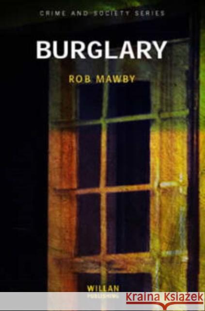 Burglary R. I. Mawby Rob Mawby 9781903240335 Willan Publishing (UK) - książka