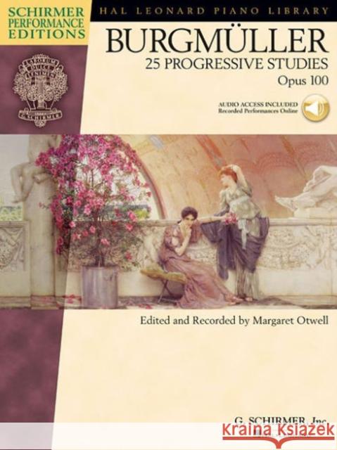 Burgmuller - 25 Progressive Studies, Opus 100: Schirmer Performance Editions  9780634073618 Hal Leonard Corporation - książka