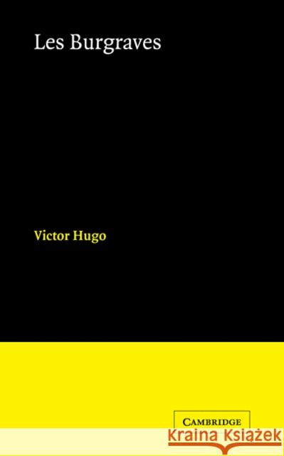 Burgraves, Les Victor Hugo 9780521109253 Cambridge University Press - książka