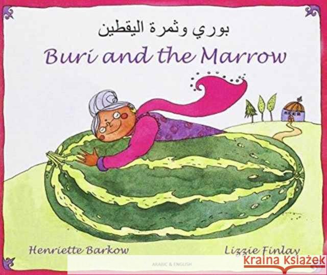 Buri and the Marrow in Arabic and English Henriette Barkow 9781852695798  - książka