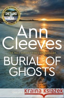 Burial of Ghosts: Heart-Stopping Thriller from the Author of Vera Stanhope Ann Cleeves 9781529070521 Pan Macmillan - książka