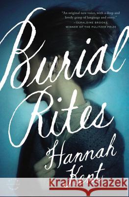 Burial Rites Hannah Kent 9780316243919 Little Brown and Company - książka