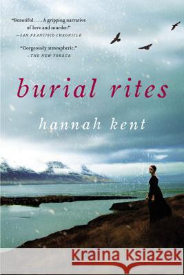 Burial Rites Hannah Kent 9780316243926 Back Bay Books - książka