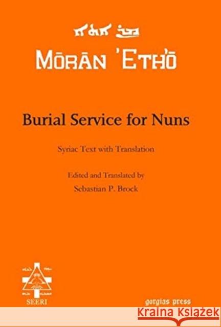 Burial Service for Nuns: Syriac Text with Translation Sebastian Brock 9781611435603 Gorgias Press - książka