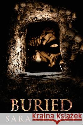 Buried Scare Street, Sara Clancy, Emma Salam 9781981904372 Createspace Independent Publishing Platform - książka