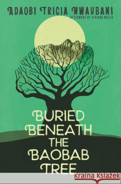 Buried Beneath the Baobab Tree Adaobi Nwaubani Viviana Mazza 9780062696724 Katherine Tegen Books - książka