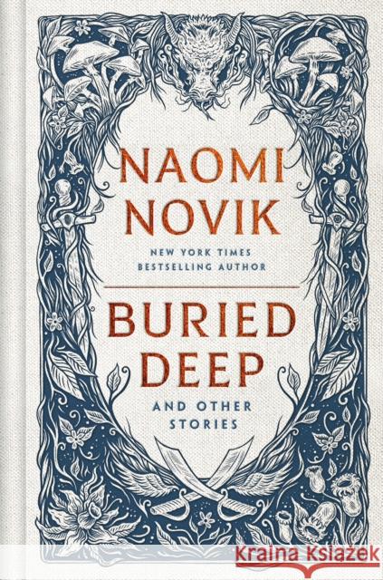 Buried Deep and Other Stories Naomi Novik 9780593600351 Del Rey Books - książka