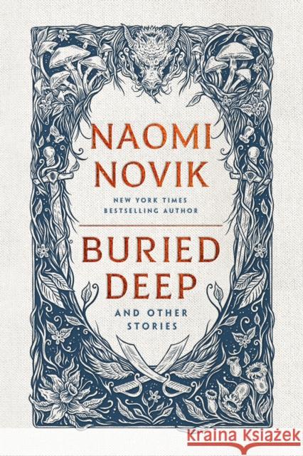 Buried Deep and Other Stories Naomi Novik 9780593600375 Del Rey Books - książka
