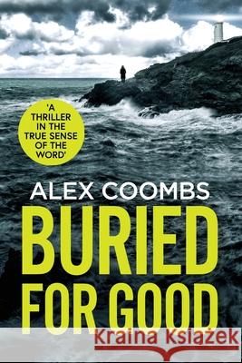 Buried For Good Coombs, Alex 9781800488335 Boldwood Softcover Large Print - książka