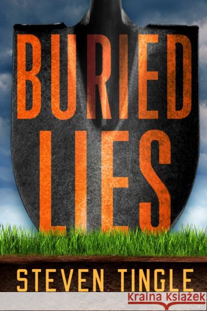 Buried Lies: A Novel Steven Tingle 9781643859125 Crooked Lane Books - książka