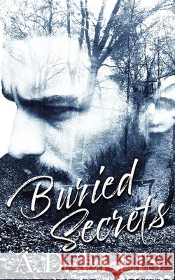 Buried Secrets A. D. Ellis 9781942647591 A.D. Ellis Publishing - książka