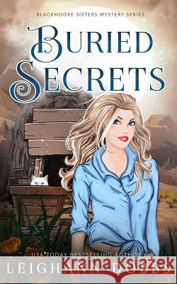 Buried Secrets Leighann Dobbs 9781946944269 Leighann Dobbs Publishing - książka