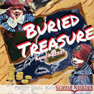 Buried Treasure Anne Krebbs 9781646693276 Atmosphere Press - książka