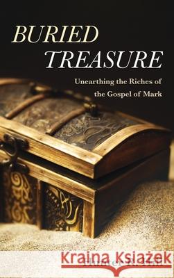 Buried Treasure Hunter R. Hill 9781666712148 Resource Publications (CA) - książka