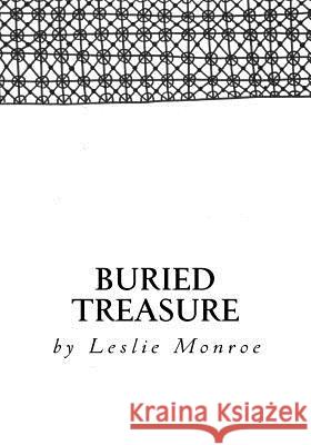 Buried Treasure: Rediscovering Your Husband as the Man of Your Dreams Leslie Monroe Leslie Monroe 9781546447788 Createspace Independent Publishing Platform - książka